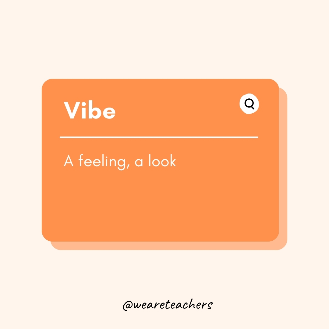 Vibe

A feeling, a look