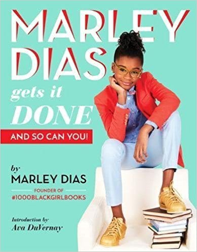 Marley Dias Gets It Done: And So Can You! book cover.