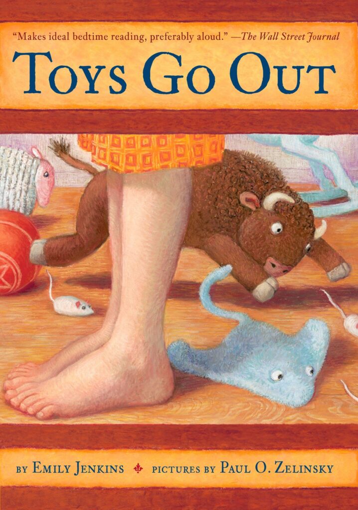 Toys Go Out series by Emily Jenkins